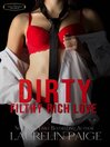 Cover image for Dirty Filthy Rich Love